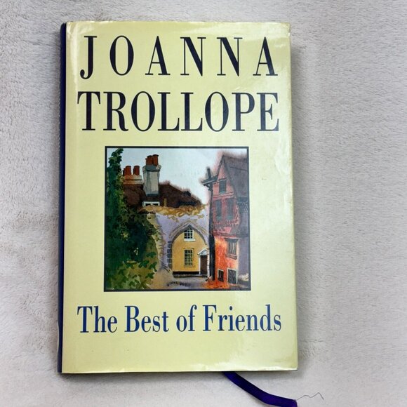 The Best of Friends by Joanna Trollope Hardcover Book - Picture 1 of 3